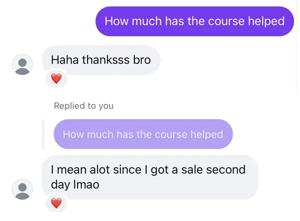 Instagram DM: asked how much the course helped, student replies a lot since he got a sale on his second day